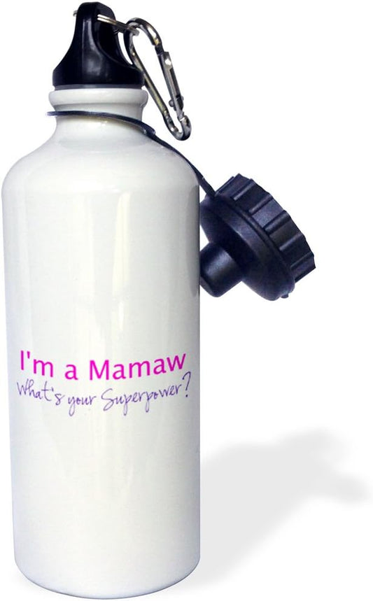 3dRose Im A Mamaw Whats Your Superpower-Hot Pink-Funny Gift for Grandma Sports Water Bottle, 21 oz, Multicolor